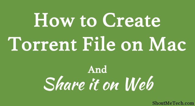 How to create torrent file