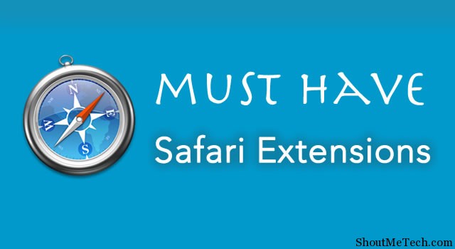 Must Have Safari Extentions