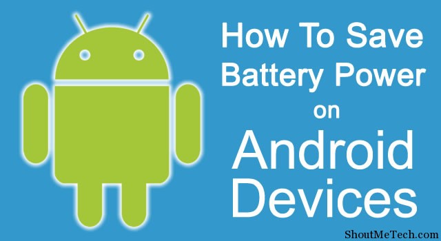 Save Battery on Android