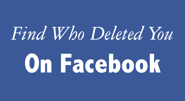 Who Deleted You on Facebook