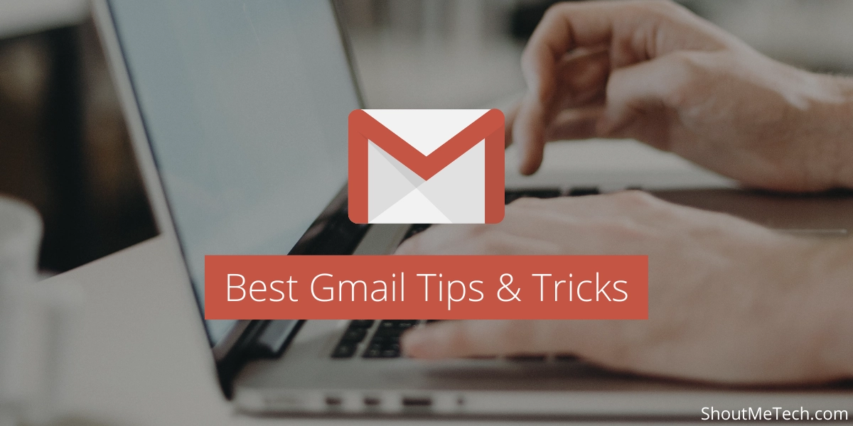 Bes Gmail Tips & Tricks